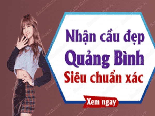 Dự đoán xổ số quảng bình ngày 21/11 chuẩn xác