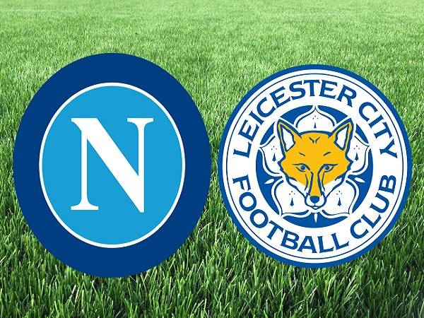 Tip kèo Napoli vs Leicester – 00h45 10/12, Europa League
