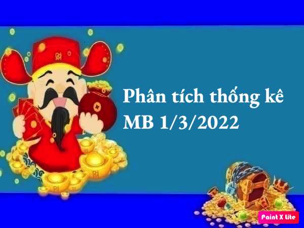 Phân tích thống kê MB 1/3/2022
