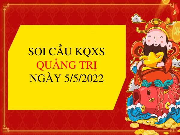 Thống kê kết quả XSQT ngày 5/5/2022 chốt lô VIP thứ 5