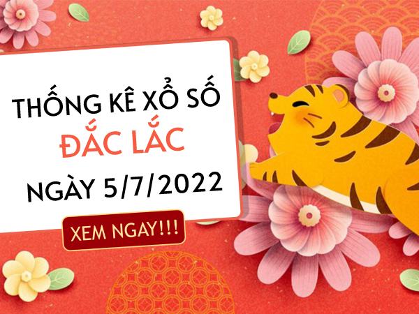 Thống kê kết quả xổ số Đắc Lắc ngày 5/7/2022 thứ 3 hôm nay