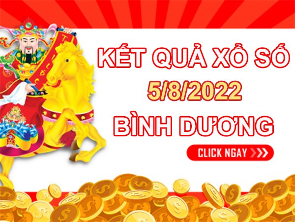 Nhận định XSBD 5/8/2022 dự đoán xổ số VIP Bình Dương