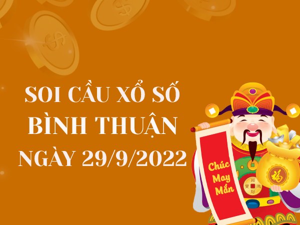 Thống kê kết quả xổ số Bình Thuận ngày 29/9/2022 thứ 5 hôm nay