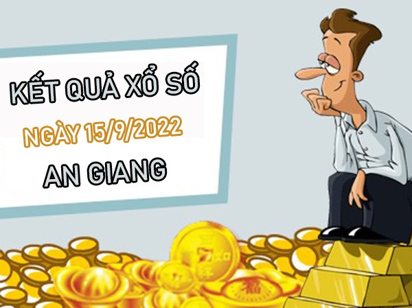 Phân tích XSAG 15/9/2022 dự đoán chốt số thần tài