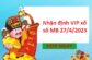 Nhận định VIP xổ số MB 27/4/2023