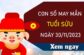 Con số may mắn tuổi Sửu 30/11/2023 - Hôm nay đánh con gì?