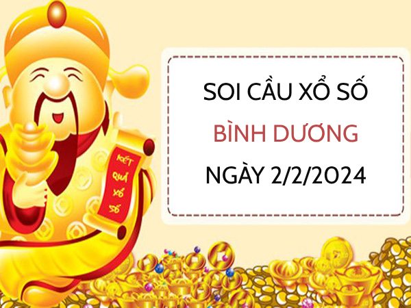 Thống kê xổ số Bình Dương ngày 2/2/2024 thứ 6 hôm nay