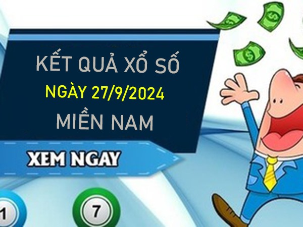 Nhận định XSMN 27/9/2024 thống kê lô gan miền Nam