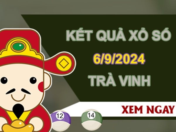 Phân tích XSTV 6/9/2024 thống kê lô gan đài Trà Vinh