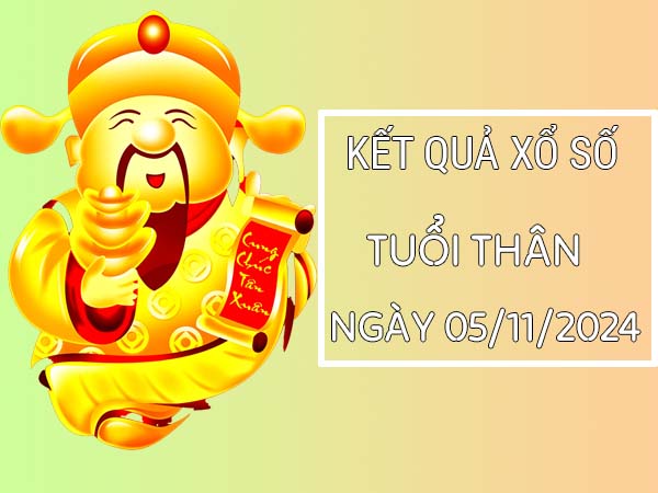 Đi tìm con số may mắn tuổi Thân ngày 05/11/2024