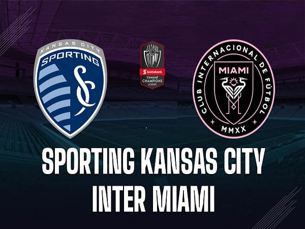 Nhận định trận đấu với đội hình Inter Miami vs Sporting Kansas ngày 26/2/2025