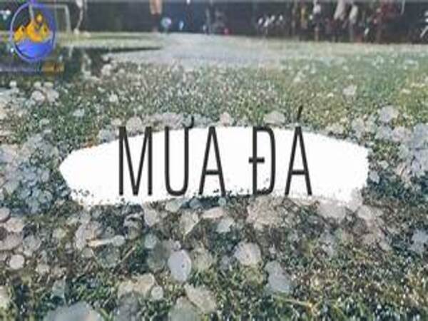 Mưa đá có điềm báo gì trong văn hóa dân gian Việt Nam?